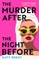 The Murder After the Night Before
