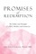Promises of Redemption