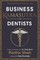Business Kamasutra for Dentist