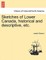 Sketches of Lower Canada, Historical and Descriptive, Etc.