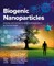 Biogenic Nanoparticles