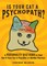 Is Your Cat a Psychopath?