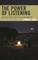 The Power of Listening