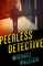 Peerless Detective