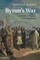 Byron's War