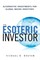 Esoteric Investor, The