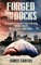 Forged From The Docks