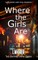 Where the Girls Are