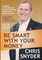 Be Smart With Your Money
