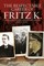 The Respectable Career of Fritz K.
