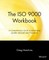The ISO 9000 Workbook
