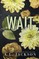Wait (Special Edition Paperback)