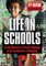 Life in Schools
