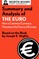 Summary and Analysis of The Euro: How a Common Currency Threatens the Future of Europe