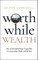 Worthwhile Wealth
