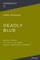 Deadly Blue