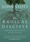 The Radical Disciple