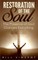 Restoration of the Soul