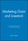 Marketing Grain and Livestock