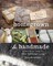 Homegrown & Handmade - 2nd Edition