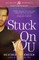 Stuck on You