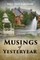 Musings of Yesteryear