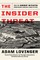 The Insider Threat