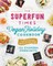 The Superfun Times Vegan Holiday Cookbook