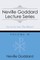 Neville Goddard Lecture Series, Volume XI