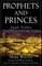 Prophets and Princes