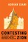 Contesting Zion