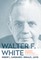 Walter F. White