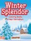 Winter Splendor - Coloring Books 8 Year Old Edition