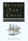 Beyond Fair Chase