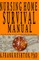 Nursing Home Survival Manual