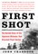 First Shot