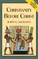 Christianity Before Christ