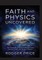 Faith and Physics Uncovered