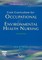 Core Curriculum for Occupational and Environmental Health Nursing