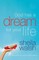 God Has a Dream for Your Life