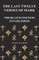The Last Twelve Verses of Mark - Their Genuineness Established