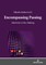 Encompassing Passing; Identities in the Making