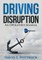 Driving Disruption
