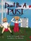 Don't Be a Pusi