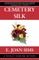 Cemetery Silk