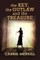 The Key, The Outlaw, and the Treasure