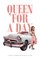 Queen for a Day