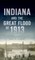 Indiana and the Great Flood of 1913