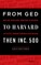 From GED to Harvard Then Inc. 500