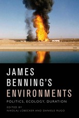 James Benning's Environments James Benning's Environments